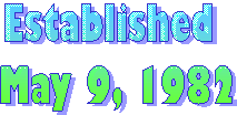 Established 
May 9, 1982